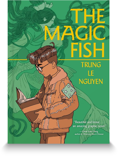 The Magic Fish by Trung Le Nguyen