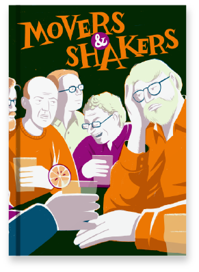Movers and Shakers