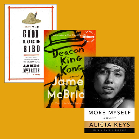 The Good Lord Bird, Deacon King Kong, More Myself